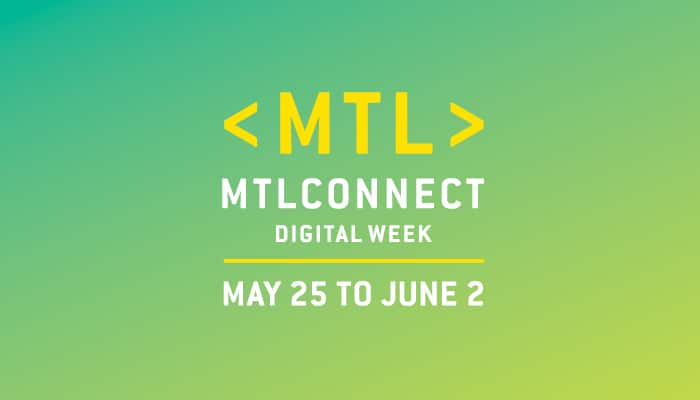 A new major international event to promote the Montreal digital scene