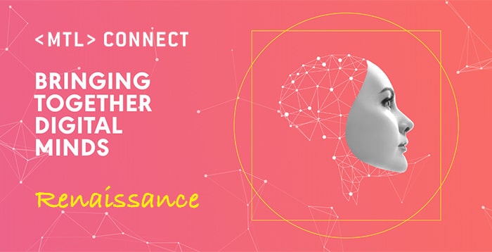 MTL connect 2021: Montreal Digital Week