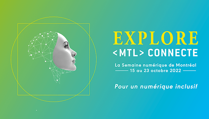 Explore MTL connecte, pour un numérique inclusif